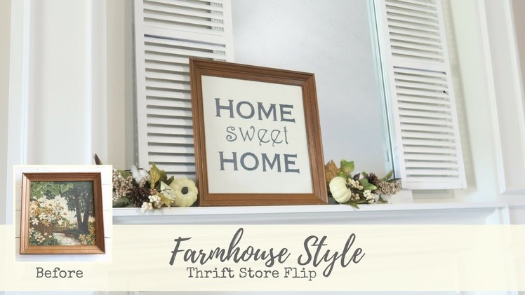 Farmhouse Thrift Store Flip | DIY Farmhouse Sign