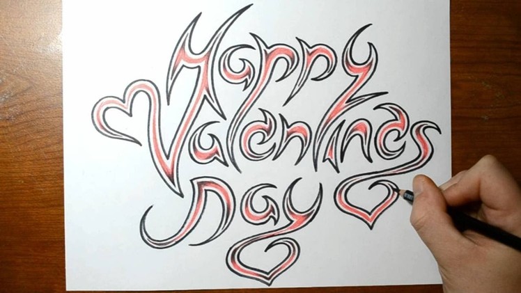 Happy Valentines Day - Cool Writing Quick Sketch