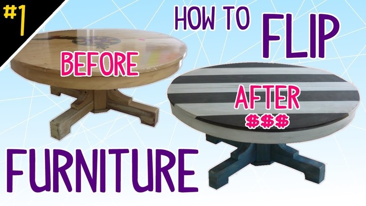 How to Flip Furniture (Diy Dork Style) - Pt 1 of 4