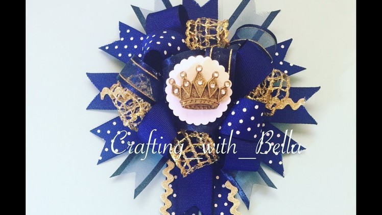 How to make a Baby Shower Corsage  ( Little Prince Theme)