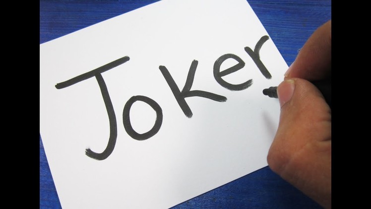 How to turn words JOKER into a Cartoon ! Learn drawing art on paper for kids