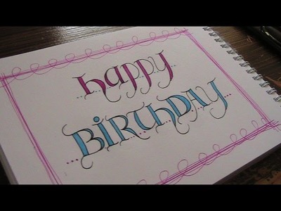 How to write in fancy - creative letters happy birthday