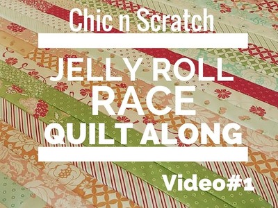 Jelly Roll Race Quilt Along 1