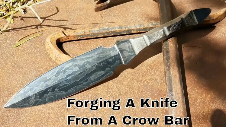 Knife Making - Forging A Dagger Out Of A Crow Bar