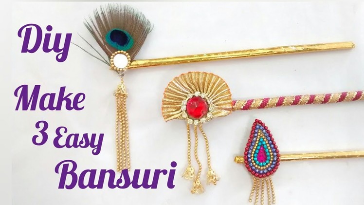 Make 3 different style Bansuri(flute) for Shri Krishna.BalGopal.Kanah ji -easy step by step tutorial