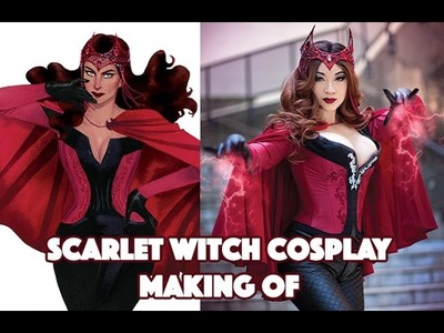 Scarlet Witch Cosplay Making Of - Process Video