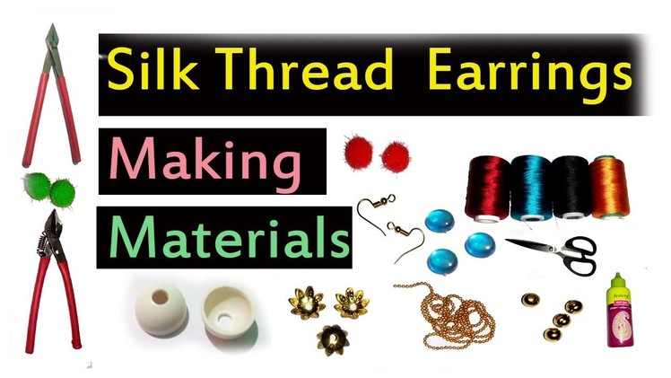 Silk thread earrings making materials