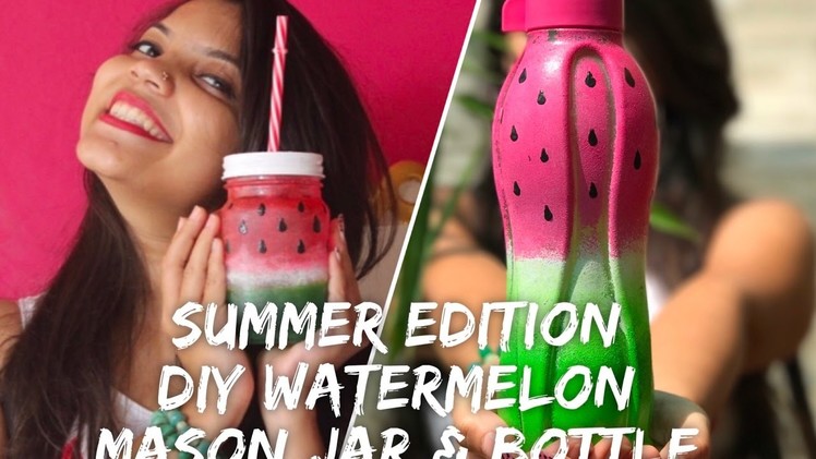 SUMMER EDITION: COOLEST WATERMELON MASON JAR AND BOTTLE!