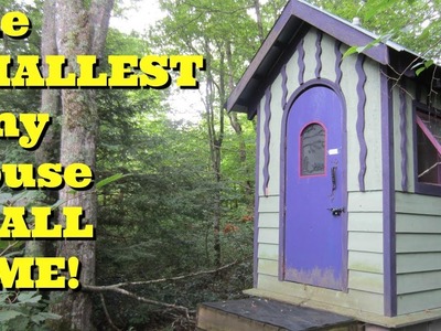 The Smallest Tiny House of All!  (No Trailer Required)
