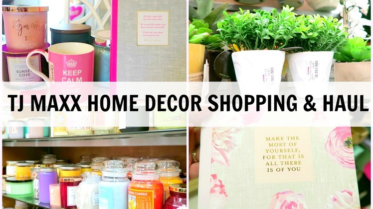 TJ MAXX HOME DECOR HAUL AND SHOP WITH ME