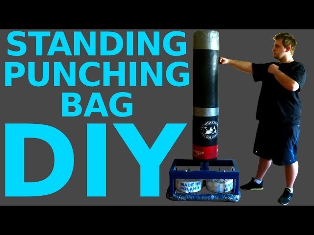 #26 Homemade STANDING PUNCHING BAG diy