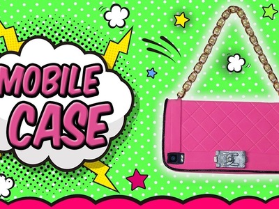 ♥ DIY: HandBag Mobile Case ♥