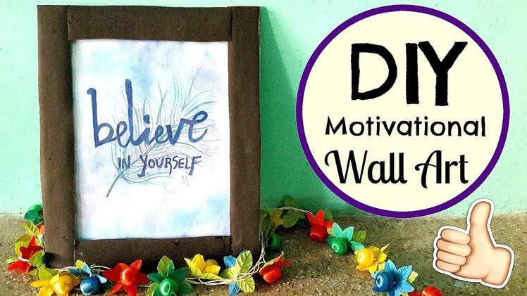 DIY Motivational&Inspirational Quote Wall Art.Decor| DIY Photo Frame| Room Decor | Harini |