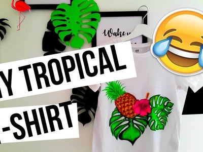 DIY Tropical T Shirt| Tropical edition| KATRIN MAT