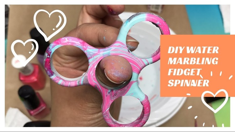 DIY Water Marbling Fidget Spinner - Sarah's Spinner with Nail Polish