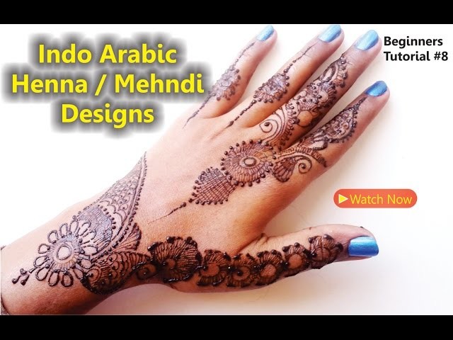 Indo Arabic SImple, Quick and Easy Mehndi.Henna Design | Tutorial #8