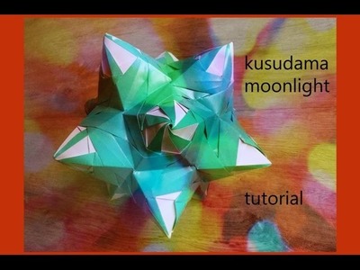 Kusudama moonlight - modular origami - tutorial - dutchpapergirl