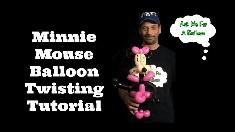 Minnie Mouse Balloon Twisting Tutorial