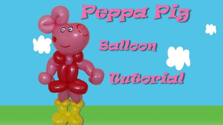 Peppa Pig Balloon Tutorial