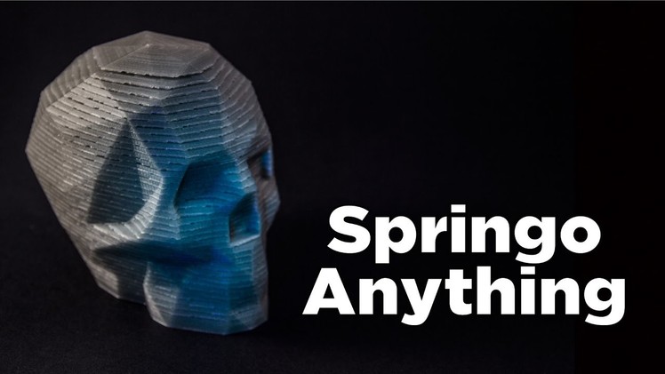 Springo Anything!. A Skull, A Giant, & A Fusion 360 Tutorial