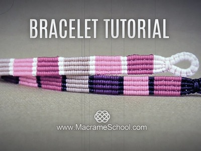 Striped Macramé Bracelet Tutorial by Macrame School