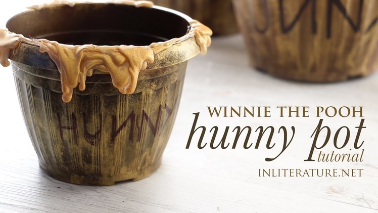 Winnie the Pooh Hunny Pot tutorial | In Literature