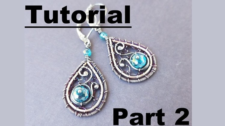 Wire Wrapping Tutorial - Beth's Earrings - Part 2