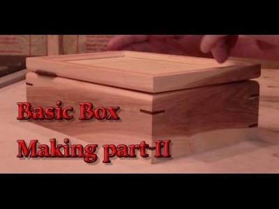 Basic Box Making part 2