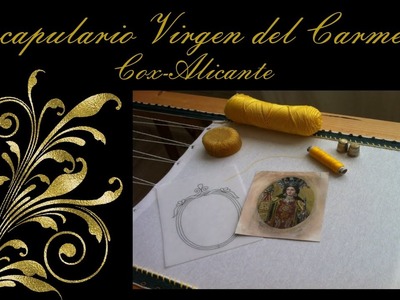 Bordado en oro - Escapulario Virgen del Carmen