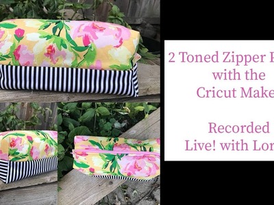 Create a fun box pouch Live! with Lorrie and the Cricut Maker