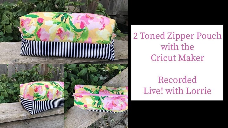 Create a fun box pouch Live! with Lorrie and the Cricut Maker