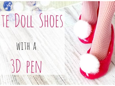 Doll Shoes with a 3D pen - Cute Pink Doll Shoes - Monster High Shoes, Barbie Shoes - 3D creations