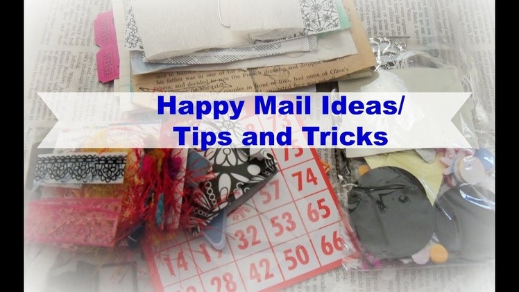 Happy Mail Ideas and Tips and Tricks. What is Happy Mail?