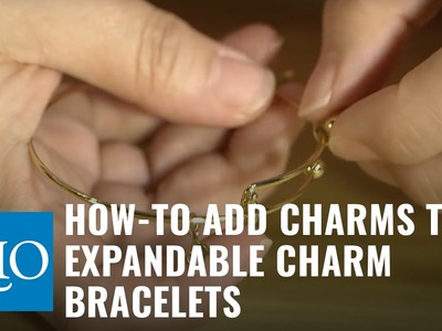 How-to Add Charms To Expandable Charm Bracelets