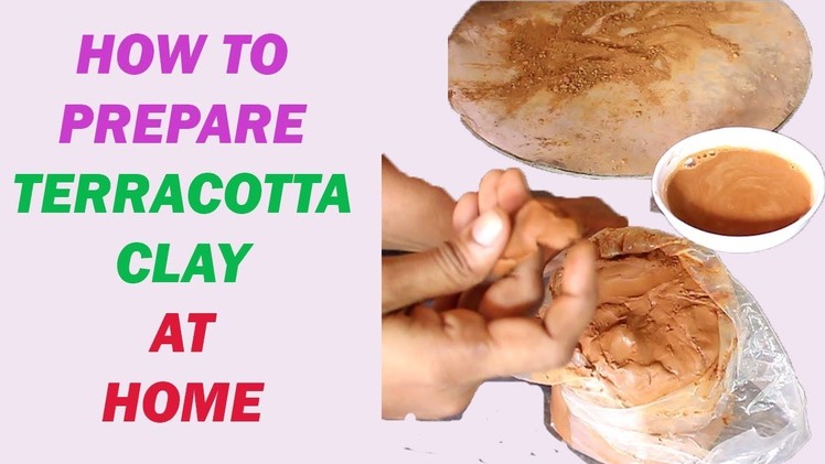 How to make clay. how to prepare terracotta clay.reuse the terracotta clay