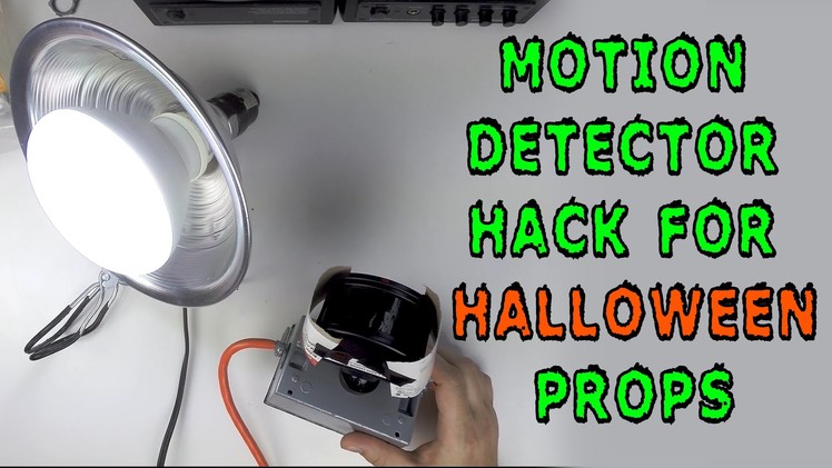 How To: Motion Detector Hack for Halloween Props