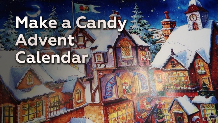Make a Candy Advent Calendar