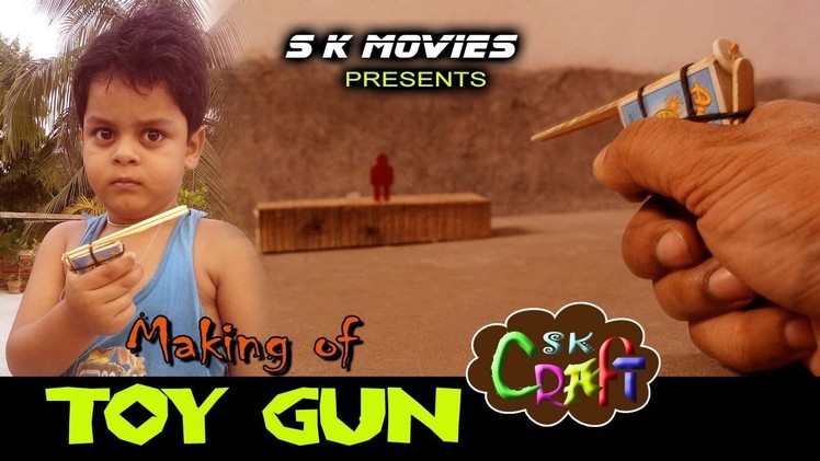 Making of TOY GUN | Easy Toy making