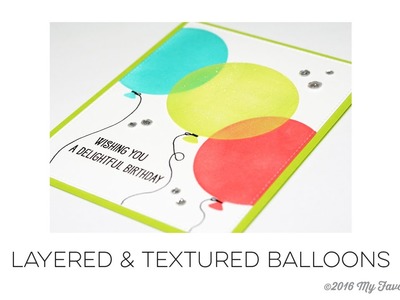 MFT July Release Class - Layered & Textured Balloons