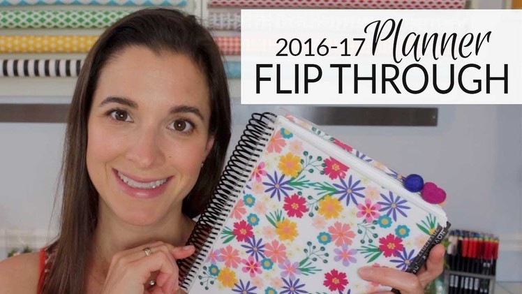 Planner Flip Through | My 2016-17 Erin Condren Life Planner