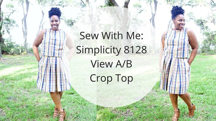 Sew With Me: Simplicity 8128 View B Crop Top