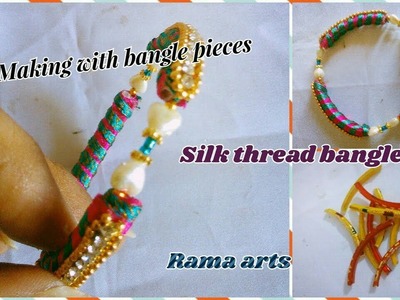 Silk thread bangle - Making with bangle pieces | jewellery tutorials