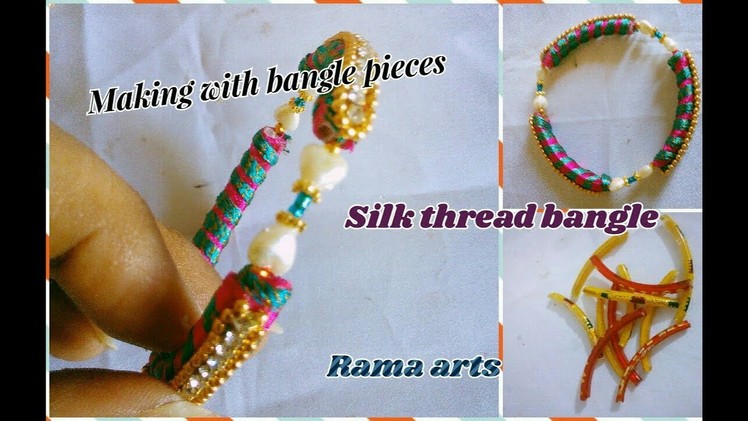 Silk thread bangle - Making with bangle pieces | jewellery tutorials