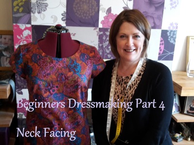 Beginners Dressmaking Part 4: Neck facing