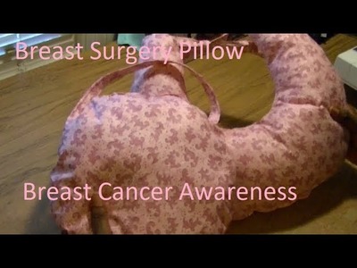 DIY Breast Surgery Pillow - Breast Cancer Awareness Month