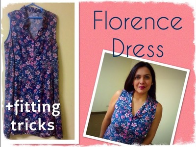 Florence Dress (Sew Over it).  Fitting footage.  My take, my hacks.