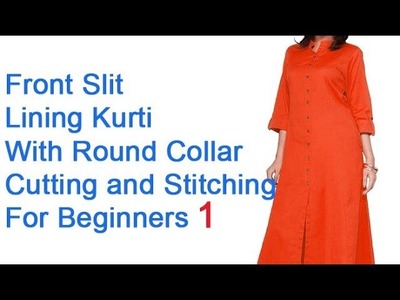 Front slit,Lining Kurti,with Round collar Cutting and stitching tutorial for beginners part2