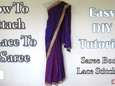How To Attach Lace To Saree