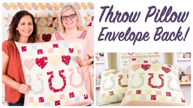 How to Make an Envelope Back for a Throw Pillow by Stacy Iest Hsu - Fat Quarter Shop