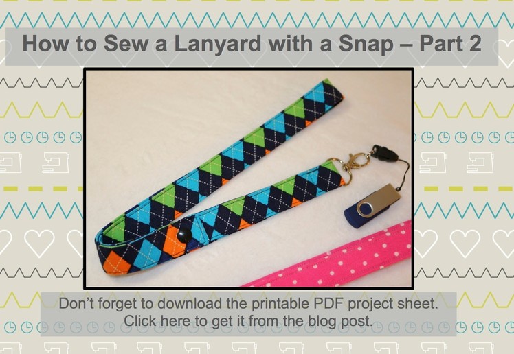 How to Sew a Lanyard - Part 2 - With a Snap